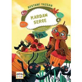 Nar Yayınları - Kardan Serçe - Bilgin Serçe Hikayeleri 4