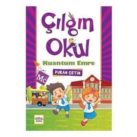 Nar Yayınları - Kuantum Emre - Çılgın Okul