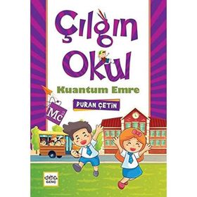 Nar Yayınları - Kuantum Emre - Çılgın Okul