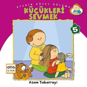 Nar Yayınları - Küçükleri Sevmek - Aferin Güzel Oğluma 5
