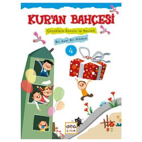 Nar Yayınları Kur'an Bahçesi 4 Çocuklara Konulu ve Resimli Bir Ayet Bir Hikaye