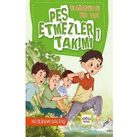 Nar Yayınları - Olağanüstü Bir Yaz Pes Etmezler Takımı 1