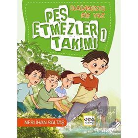 Nar Yayınları - Olağanüstü Bir Yaz Pes Etmezler Takımı 1