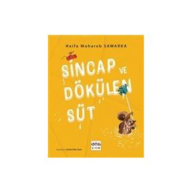 Nar Yayınları - Sincap ve Dökülen Süt