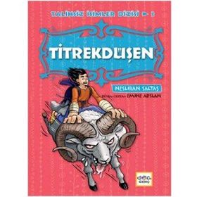 Nar Yayınları - Titrekdüşen - Talihsiz İsimler Dizisi 3