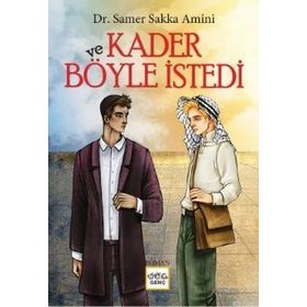 Nar Yayınları - ve Kader Böyle İstedi