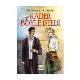 Nar Yayınları - ve Kader Böyle İstedi