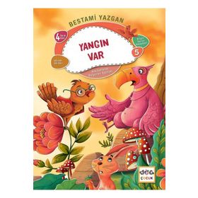 Nar Yayınları - Yangın Var - Bilgin Serçe Hikayeleri 5