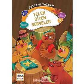 Nar Yayınları - Yelek Giyen Serçeler - Bilgin Serçe Hikayeleri 6 - Hikayelerle Değerler Eğitimi