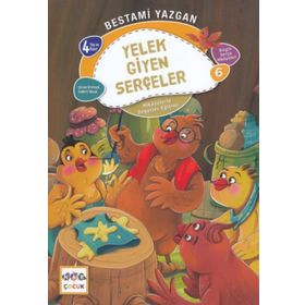 Nar Yayınları - Yelek Giyen Serçeler - Bilgin Serçe Hikayeleri 6 - Hikayelerle Değerler Eğitimi