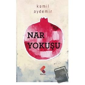 Nar Yokuşu - Kamil Aydemir