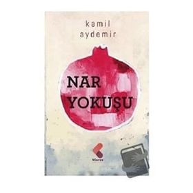 Nar Yokuşu - Kamil Aydemir