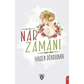Nar Zamanı - Hacer Dikduran