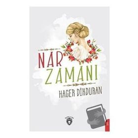 Nar Zamanı - Hacer Dikduran