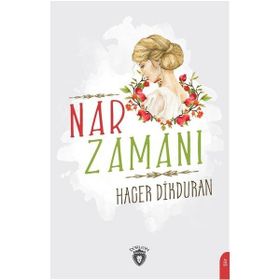 Nar Zamanı - Hacer Dikduran