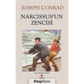 NARCISSUS'UN ZENCISI - JOSEPH CONRAD