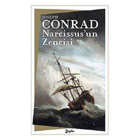 NARCISSUS'UN ZENCISI - JOSEPH CONRAD