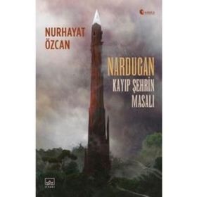 Nardugan: Kayıp Şehrin Masalı İthaki Yayınları