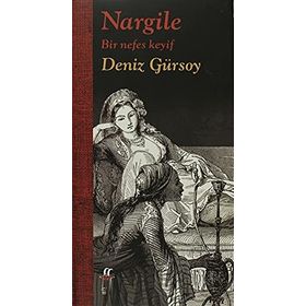 NARGILE BIR NEFES KEYIF - DENIZ GÜRSOY