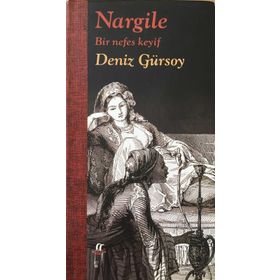 NARGILE BIR NEFES KEYIF - DENIZ GÜRSOY