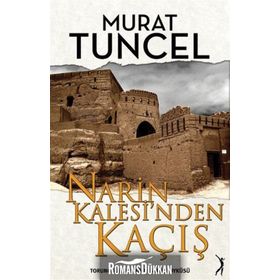 Narin Kalesi’nden Kaçış - Murat Tuncel