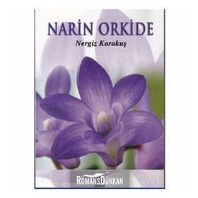 Narin Orkide - Nergiz Karakuş