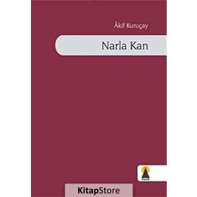 NARLA KAN - AKIF KURUÇAY