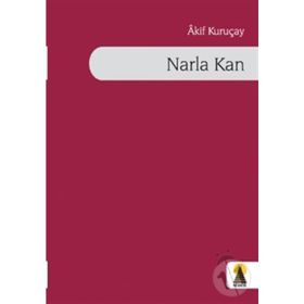 NARLA KAN - AKIF KURUÇAY