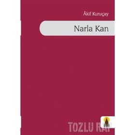 NARLA KAN - AKIF KURUÇAY