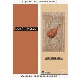 Narmanlı Aşık Sümmani - Abdülkadir Erkal