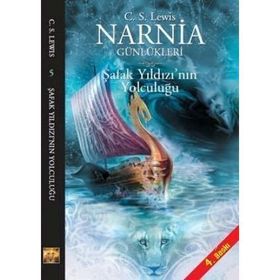 NARNIA GÜNLÜKLERİ 5- ŞAFAK YILDIZI'NIN YOLCULUĞU - CLIVE STAPLES LEWIS
