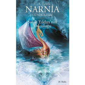 NARNIA GÜNLÜKLERİ 5- ŞAFAK YILDIZI'NIN YOLCULUĞU - CLIVE STAPLES LEWIS