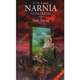Narnia Günlükleri 7 Son Savaş - Clive Staples Lewis
