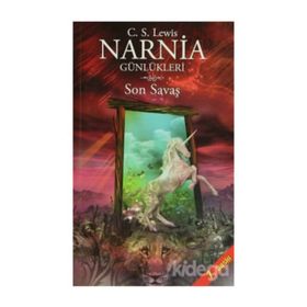 Narnia Günlükleri 7 Son Savaş - Clive Staples Lewis
