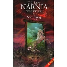 Narnia Günlükleri 7 Son Savaş - Clive Staples Lewis