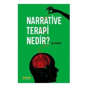Narrative Terapi Nedir - Alice Morgan