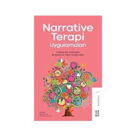 Narrative Terapi Uygulamaları - Mehmet Dinç