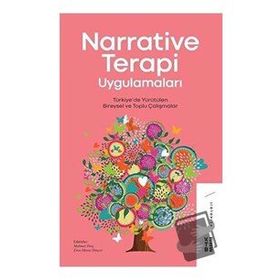 Narrative Terapi Uygulamaları - Mehmet Dinç