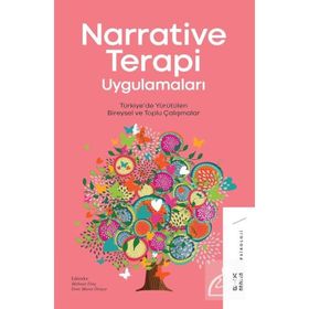 Narrative Terapi Uygulamaları - Mehmet Dinç
