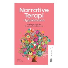 Narrative Terapi Uygulamaları - Mehmet Dinç