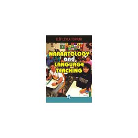 NARRATOLOGY AND LANGAUGE TEACHING - ELIF LEYLA TOPRAK