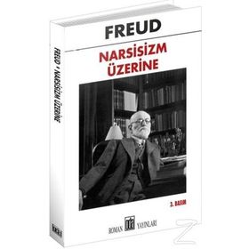 Narsisizm Üzerine - Sigmund Freud