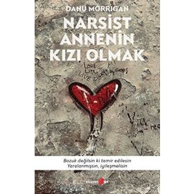 Narsist Annenin Kızı Olmak Okuyan Us Yayınları
