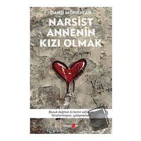 Narsist Annenin Kızı Olmak Okuyan Us Yayınları