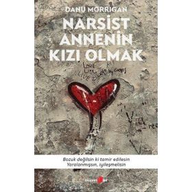 Narsist Annenin Kızı Olmak Okuyan Us Yayınları