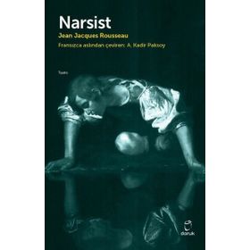 Narsist - Jean - Jacques Rousseau