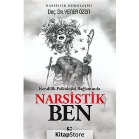 Narsistik Ben - Yener Özen