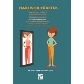 Narsistik Tüketim - Muhammed Bilgehan Aytaç