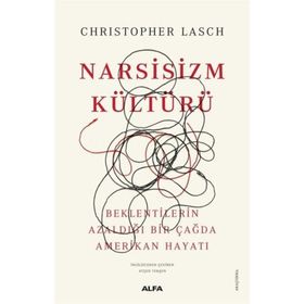 Narsizm Kültürü - Christopher Lasch