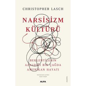 Narsizm Kültürü - Christopher Lasch